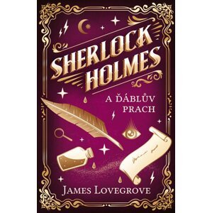 Sherlock Holmes a Ďáblův prach -  James Lovegrove