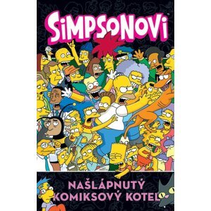 Simpsonovi Našlápnutý komiksový kotel -  Autor Neuveden