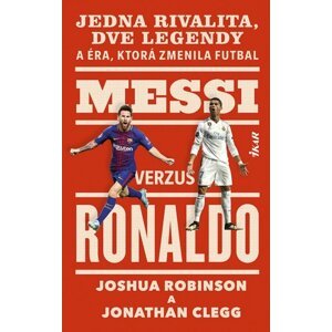 Messi verzus Ronaldo -  Joshua Robinson