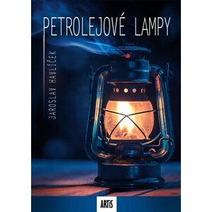 Petrolejové lampy -  Jaroslav Havlíček