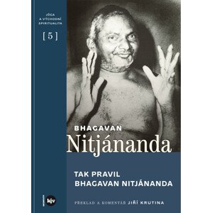 Tak pravil Bhagavan Nitjánanda -  Bhagavan Nitjánanda