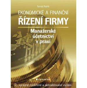 Ekonomické a finanční řízení firmy -  Tomáš Petřík
