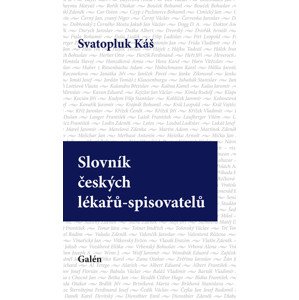 Slovník českých lékařů-spisovatelů -  Svatopluk Káš