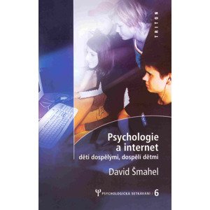 Psychologie a internet -  David Šmahel