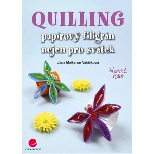 Quilling -  Jana Maiksnar Vašíčková