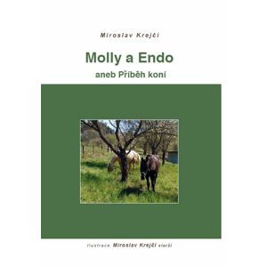 Molly a Endo -  Miroslav Krejčí