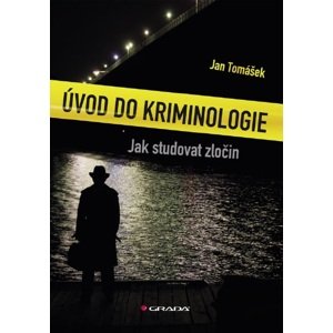 Úvod do kriminologie -  Jan Tomášek
