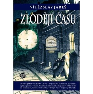Zloději času -  Vítězslav Jareš