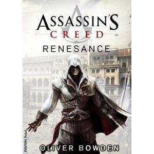 Assassin's Creed: Renesance -  Christie Golden