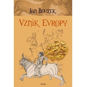 Vznik Evropy -  Jan Bouzek