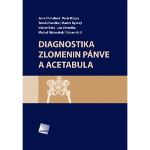 Diagnostika zlomenin pánve a acetabula -  Tomáš Pavelka