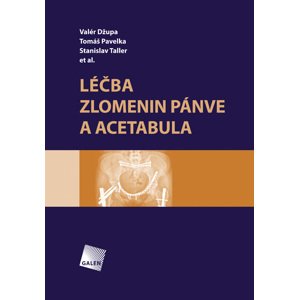 Léčba zlomenin pánve a acetabula -  Tomáš Pavelka
