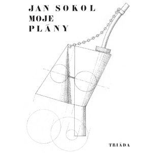 Moje plány -  Prof. PhD Jan Sokol