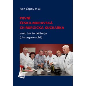První česko-moravská chirurgická kuchařka -  at al