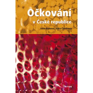 Očkování v České republice -  Jana Dáňová