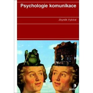 Psychologie komunikace -  Zbyněk Vybíral