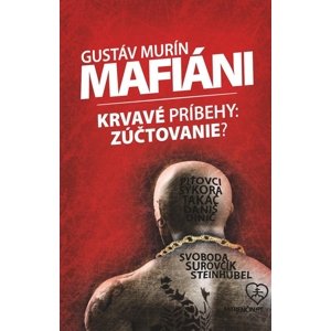 Mafiáni -  Gustáv Murín