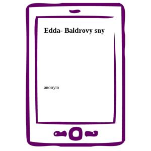 Edda- Baldrovy sny -  anonym