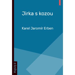 Jirka s kozou -  Karel Jaromír Erben