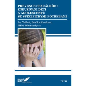 Prevence sexuálního zneužívání dětí a adolescentů se specifickými potřebami -  Prof., MUDr. Miloš Velemínský CSc.