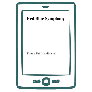 Red Blue Symphony -  Pavel a Petr Harašímové
