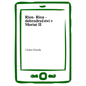 Rion- Rion - dobrodružství v Morini II -  Václav Pravda