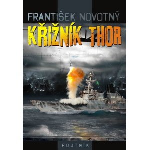 Křižník Thor -  František Novotný