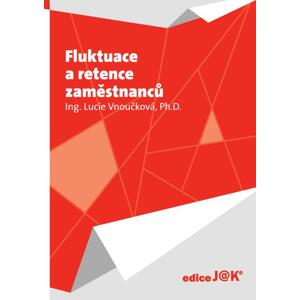 Fluktuace a retence zaměstnanců -  Lucie Vnoučková