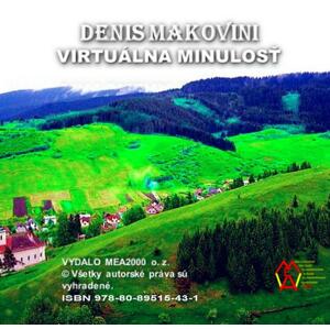 Virtuálna minulosť -  Denis Makovini