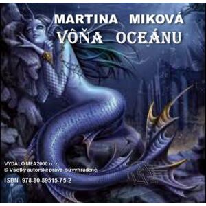 Vôňa oceánu -  Martina Miková