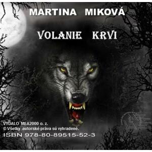 Volanie krvi -  Martina Miková