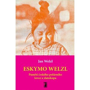 Eskymo Welzl -  Jan Welzl