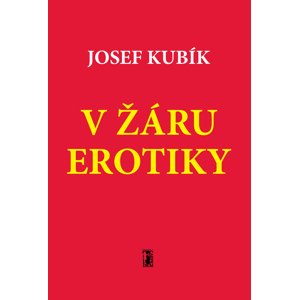 V žáru erotiky -  Josef Kubík