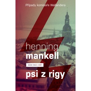 Psi z Rigy -  Henning Mankell