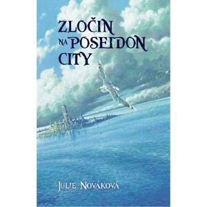 Zločin na Poseidon City -  Julie Nováková
