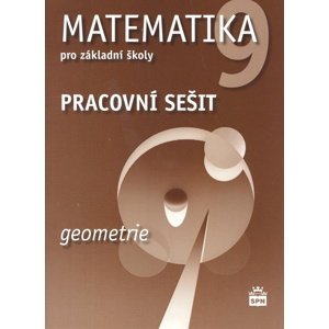 Matematika 9 pro základní školy Geometrie Pracovní sešit -  Milena Brzoňová