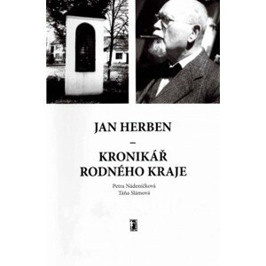 Jan Herben – kronikář rodného kraje -  Táňa Slámová